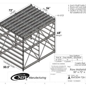 A drawing showing the dimensions of a Raw Material Rack 50"W x 72"H x 72"L steel frame.